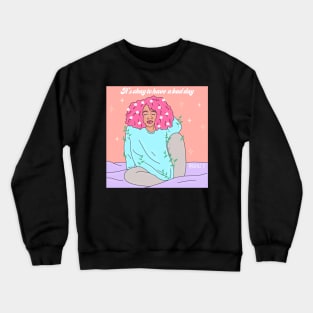 It’s okay to have a bad day Crewneck Sweatshirt